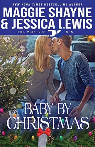 Baby by Christmas (The McIntyre Men)