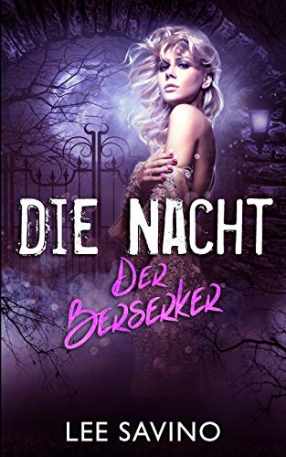 Die Nacht Der Berserker (Die Frauen Der Berserker) (German Edition)