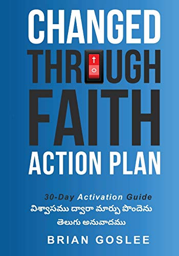 Changed Through Faith: Telugu Translation (Telugu Edition)