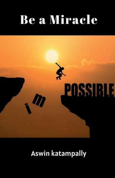 Be A Miracle