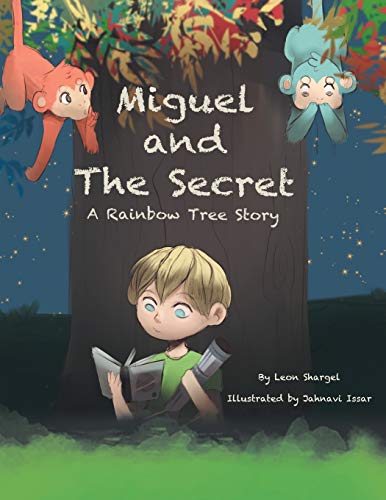 Miguel and the Secret: A Rainbow Tree Story - 9781648951800