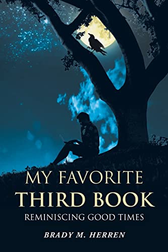 My Favorite Third Book: Reminiscing Good Times