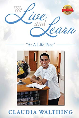 We Live and Learn: At A Life Pace (Paperback)