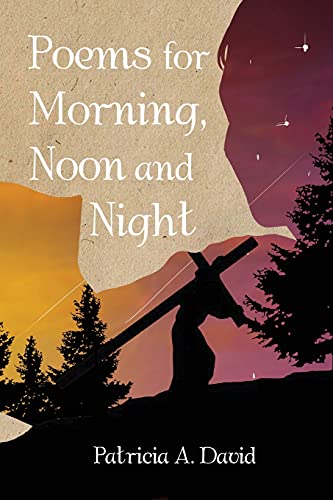Poems For Morning, Noon And Night - 9781649089571
