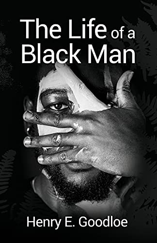 The Life Of A Black Man