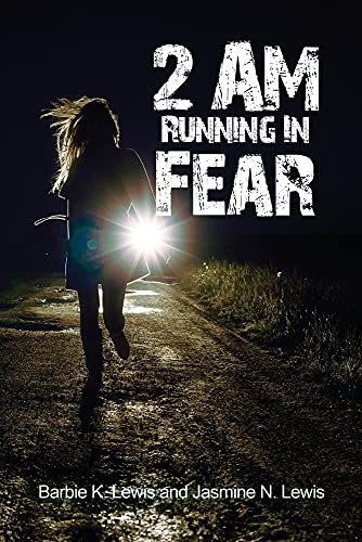 2 Am Running In Fear