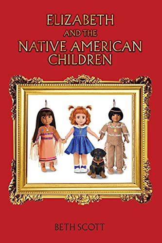 Elizabeth And The Native American Children