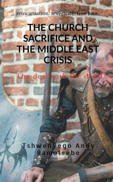 The Church Sacrifice And The Middle East Crisis