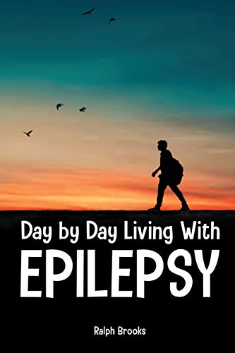 Day by Day Living with Epilepsy - 9781649212320