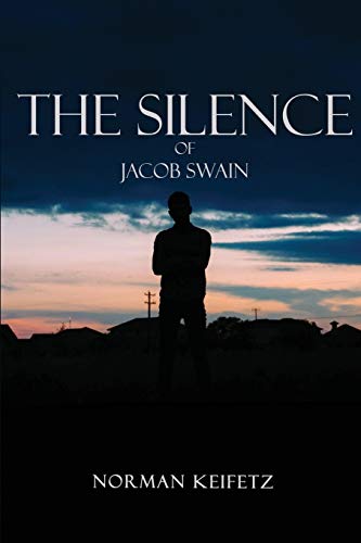 The Silence of Jacob Swain - 9781649453754