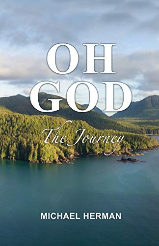 Oh God: The Journey