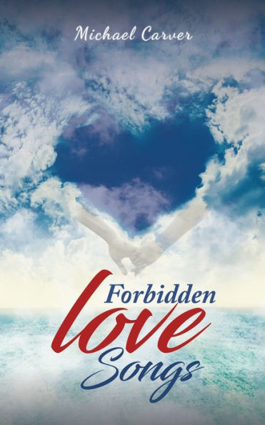 Forbidden Love Songs - 9781649790354