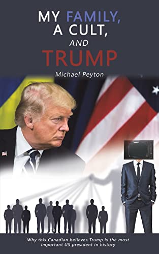 My Family, A Cult, And Trump