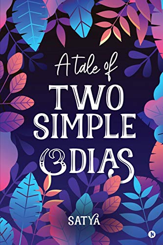 A Tale of Two Simple ?dias