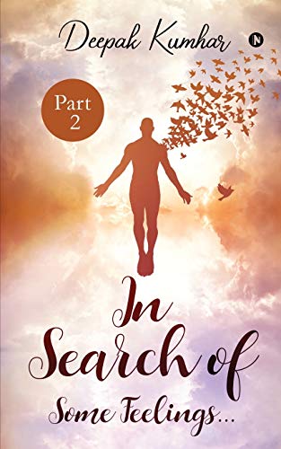In Search of Some Feelings?á: Part 2