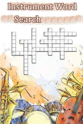 Instrument Word Search: This Is A Listing Of Puzzles That People Have Asked To Be Listed. There Is No Quality Control Over What Sort Of Puzzles Are ... May Be A Place To Get Wordsearch Puzzles Th