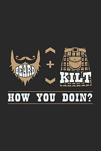 Beard + Kilt How You Doin?: 120 Pages I 6X9 I Graph Paper 5X5 - 9781678388294