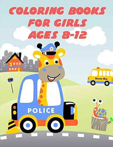 Coloring Books For Girls Ages 8-12: Easy And Funny Animal Images (Animals Art Drawing)