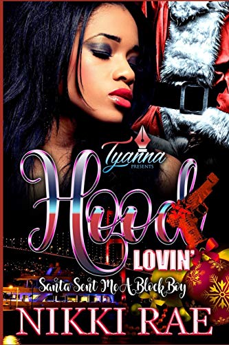 Hood Lovin': Santa Sent Me A Block Boy