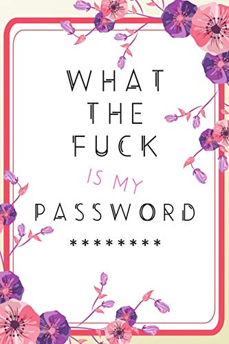 What The Fuck Is My Password