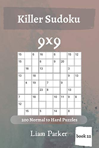 Killer Sudoku - 200 Normal To Hard Puzzles 9X9 (Book 22)