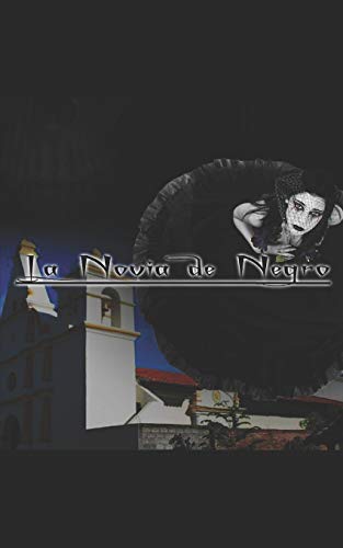LA NOVIA DE NEGRO: EL MELODRAMA DE GERSON Y MAKLIN (Spanish Edition)