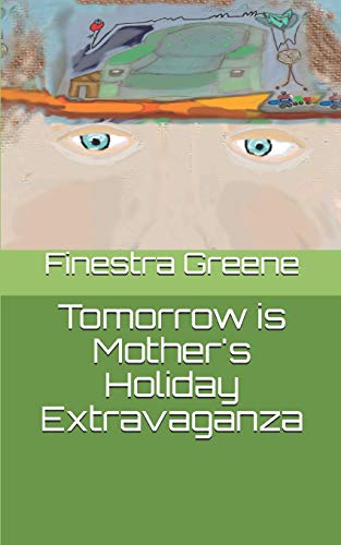 Tomorrow is Mother's Holiday Extravaganza (The Adventures of Taylor and Jamal)
