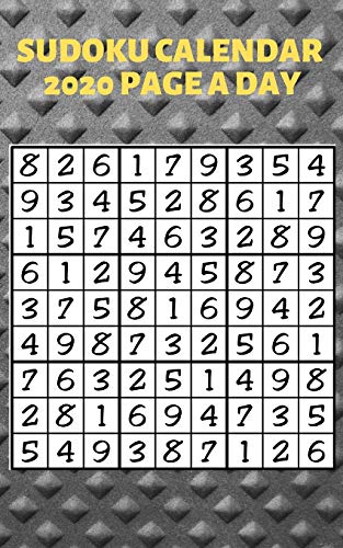 Sudoku Calendar 2020 Page A Day: Sudoku Printable With Answers: To Win Sudoku, You Must Place All The Numbers Correctly Into The Board.