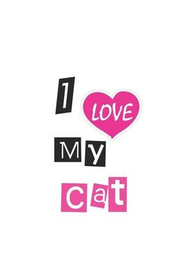 I Love My Cat - 9781650770369