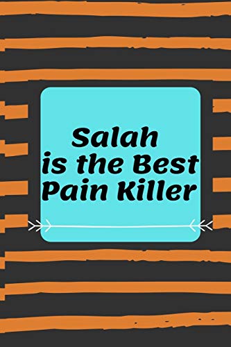 Salah Is The Best Pain Killer