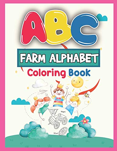 Abc Farm Alphabet Coloring Book: Abc Farm Alphabet Activity Coloring Book For Toddlers And Ages 2, 3, 4, 5 - An Activity Book For Toddlers And ... The English Alphabet Letters From A To Z - 9781650892832