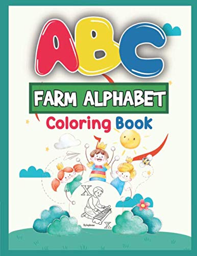 Abc Farm Alphabet Coloring Book: Abc Farm Alphabet Activity Coloring Book For Toddlers And Ages 2, 3, 4, 5 - An Activity Book For Toddlers And ... The English Alphabet Letters From A To Z - 9781650894256