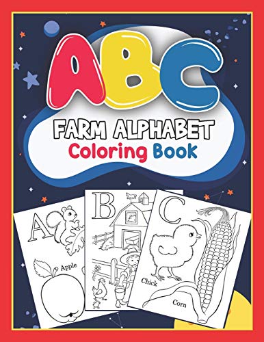Abc Farm Alphabet Coloring Book: Abc Farm Alphabet Activity Coloring Book For Toddlers And Ages 2, 3, 4, 5 - An Activity Book For Toddlers And ... The English Alphabet Letters From A To Z - 9781650895796