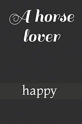 A Horse Lover