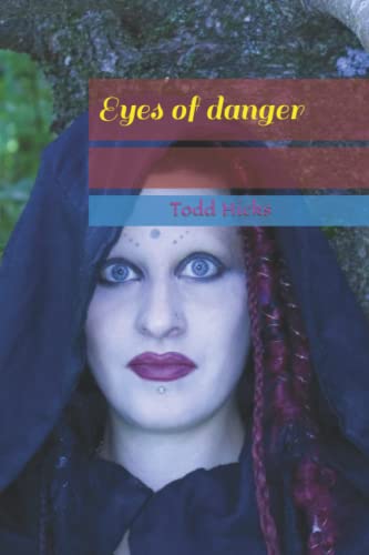 Eyes Of Danger