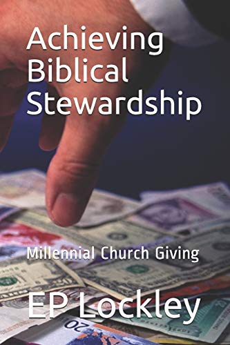 Achieving Biblical Stewardship: Millennial Church Giving