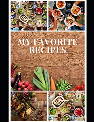 My Favorite Recipes - 9781651534441