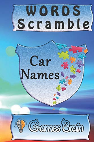 Word Scramble Name of cars: Scrabble is a fun: classic word game