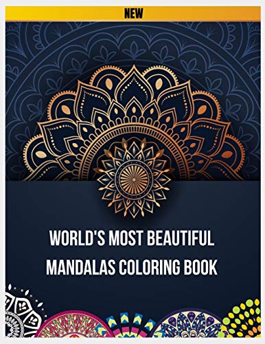 World'S Most Beautiful Mandalas Coloring Book: Mandalas For Stress Relief And Relaxation, 100 Inspirational Mandala Designs To Color, Mandala Adult ... Book For Girls, Religious Arts & Photography