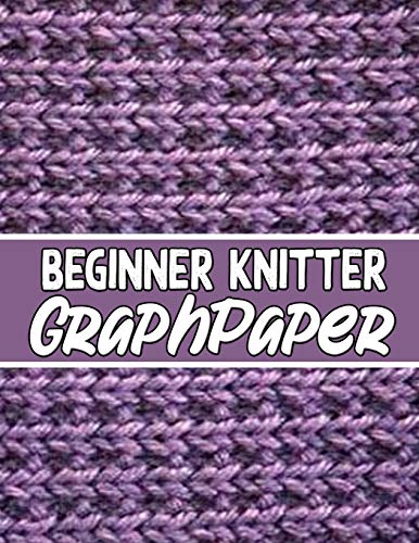 beginner knitter GraphPaper: the perfect knitter's gifts for all beginner knitter. if you are beginning knitter this can helps you to do your work
