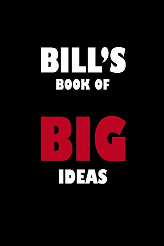 Bill's Book Of Big Ideas