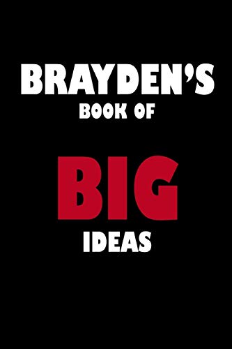 Brayden's Book Of Big Ideas