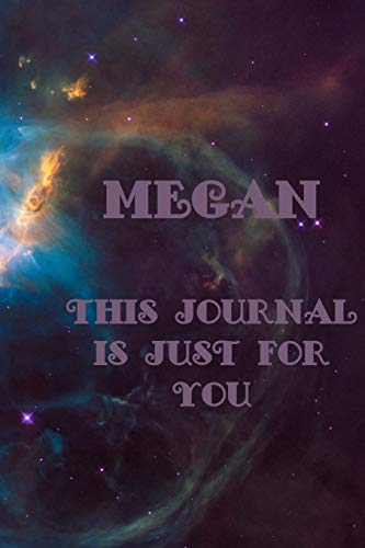 MEGAN: THIS IS JUST FOR YOU