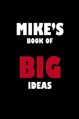 Mike's Book of Big Ideas