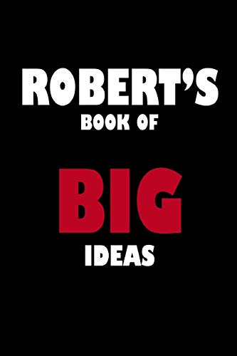 Robert's Book Of Big Ideas