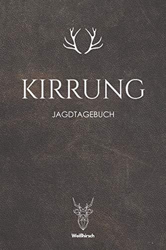 Kirrung: A5 Jagdtagebuch (German Edition)