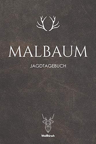 Malbaum: A5 Schuss- Und Jagdtagebuch (German Edition)
