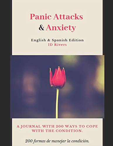 Panic Attacks And Anxiety: Ataques De P?ínico Y Ansiedad