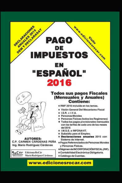 Pago De Impuestos En Espa?ol 2016: Exclusivo Para Contribuyentes Fiscales En M?xico (Spanish Edition)