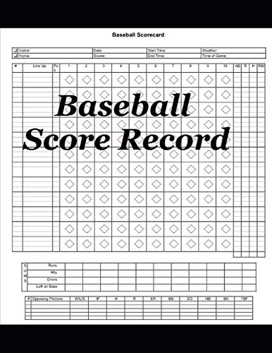 Baseball Score Record: The Ultimate Record Keeping Book For Baseball Teams And Fans